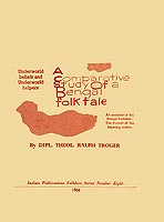 Tröger, Ralf: A comparative study of a Bengal folktale. Calcutta 1966