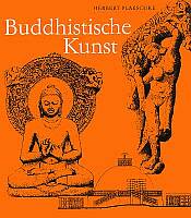 Plaeschke,Herbert: Buddhistische Kunst. Leipzig 1972