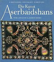 Brentjes, Burchard: Die Kunst Aserbaidshans. Leipzig 1988